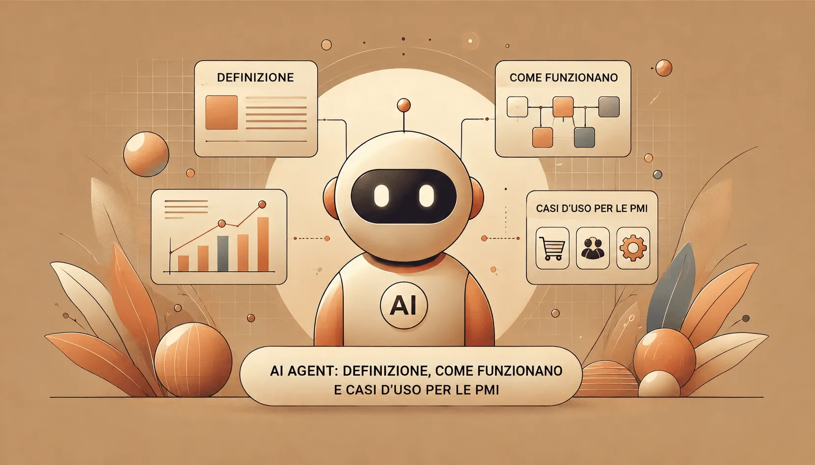 AI agent cosa sono: definizione, come funzionano e casi d’uso per le PMI